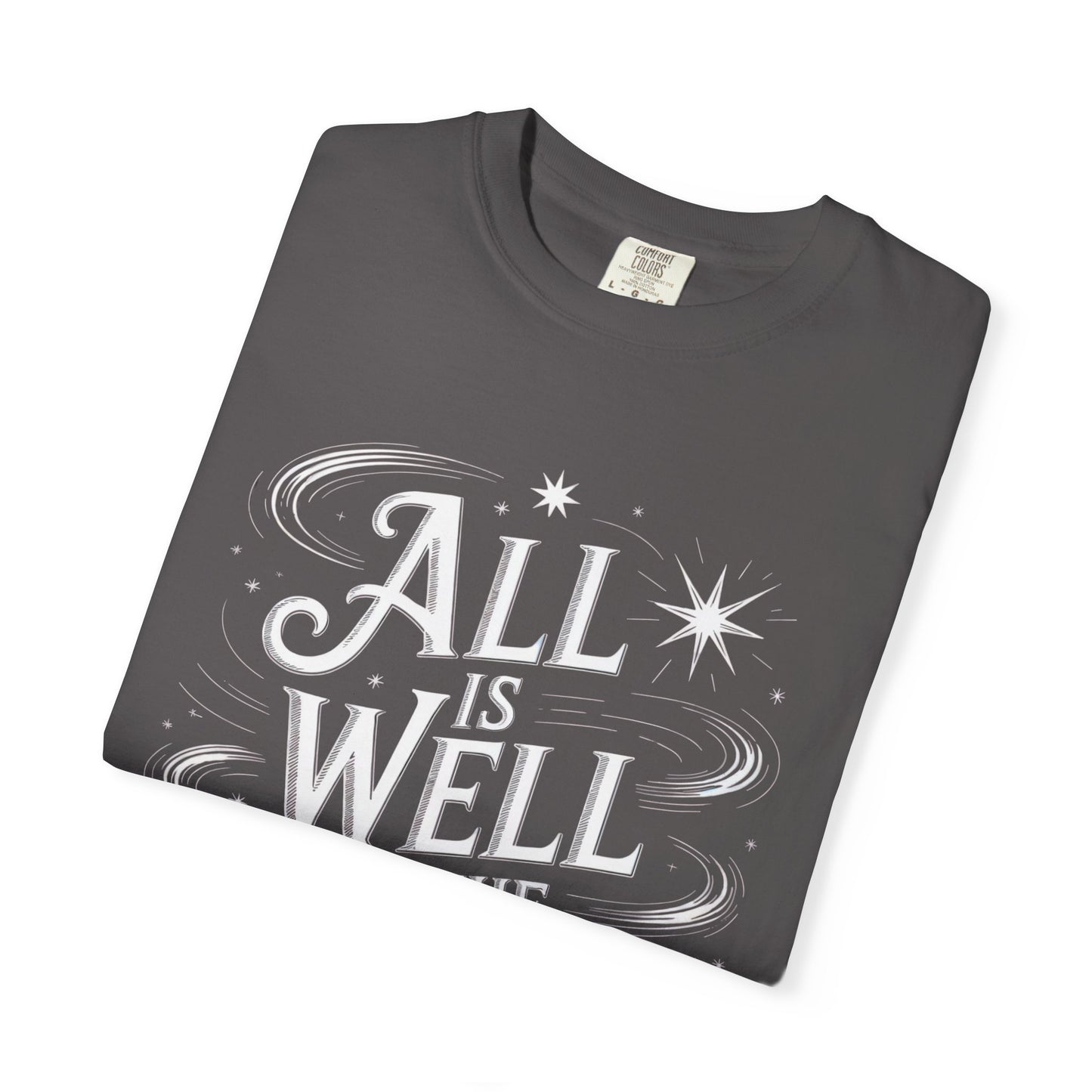 All Is Well In The Cosmos T-Shirt