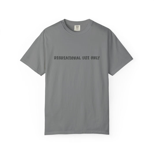 Recreational Use Only T-Shirt