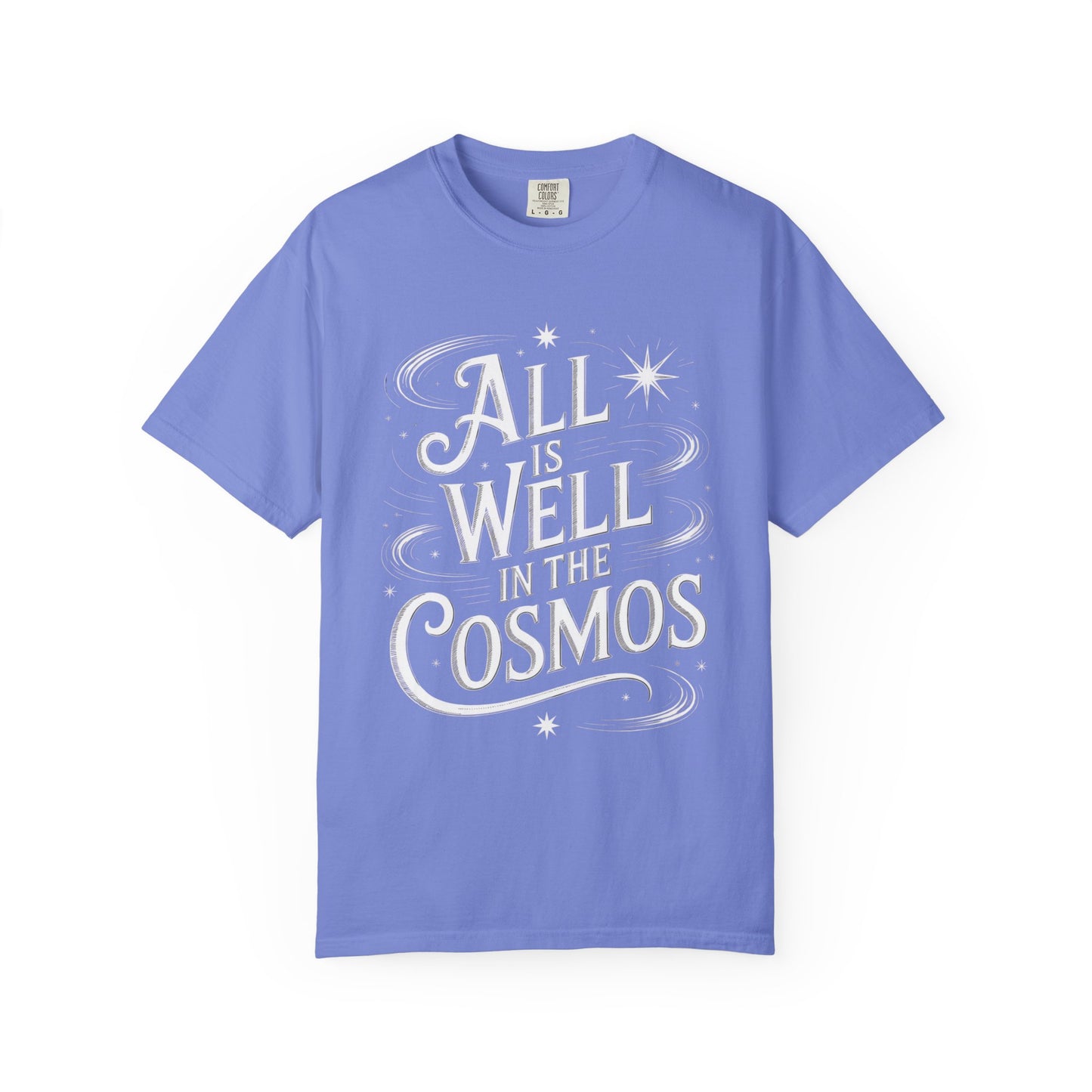 All Is Well In The Cosmos T-Shirt