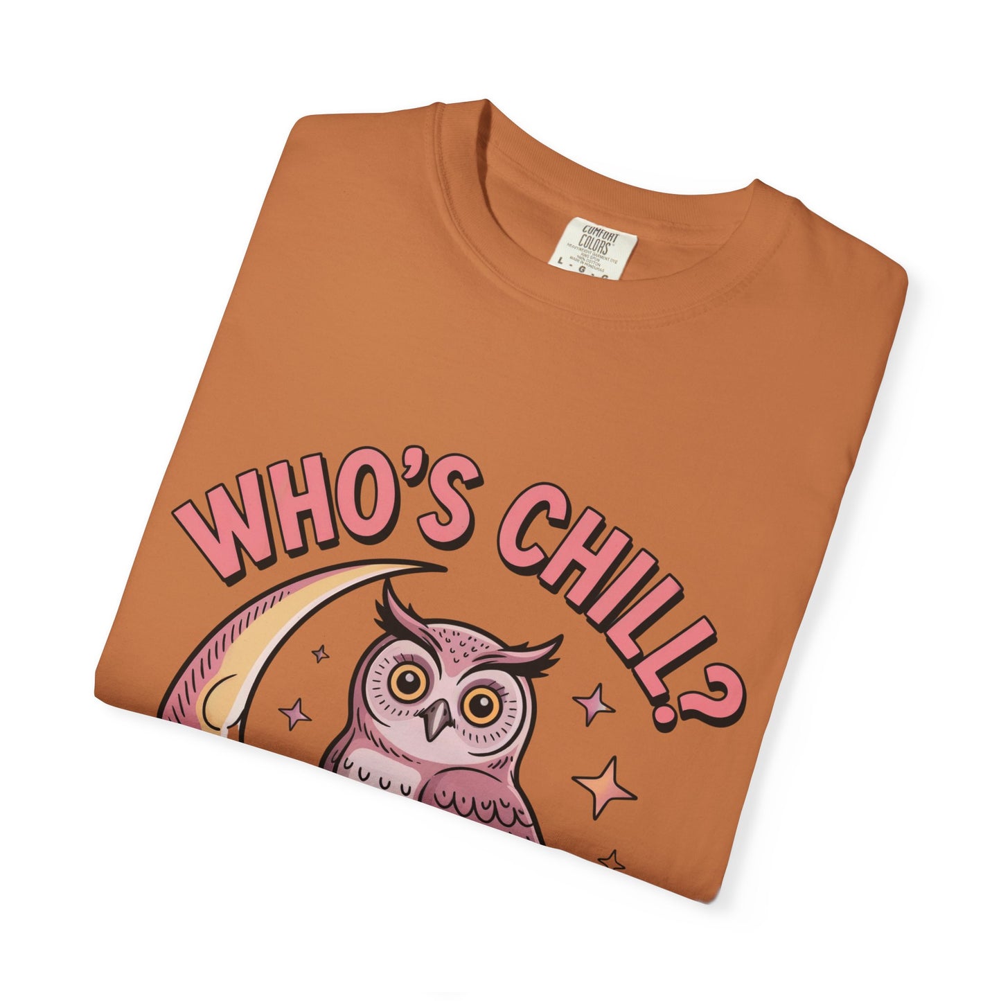 Who's Chill? T-Shirt