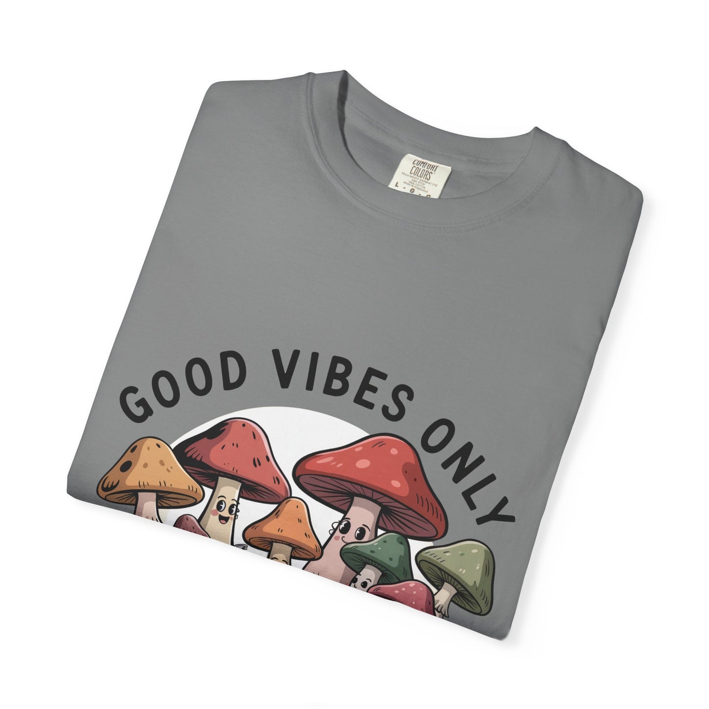 Good Vibes Only T-Shirt