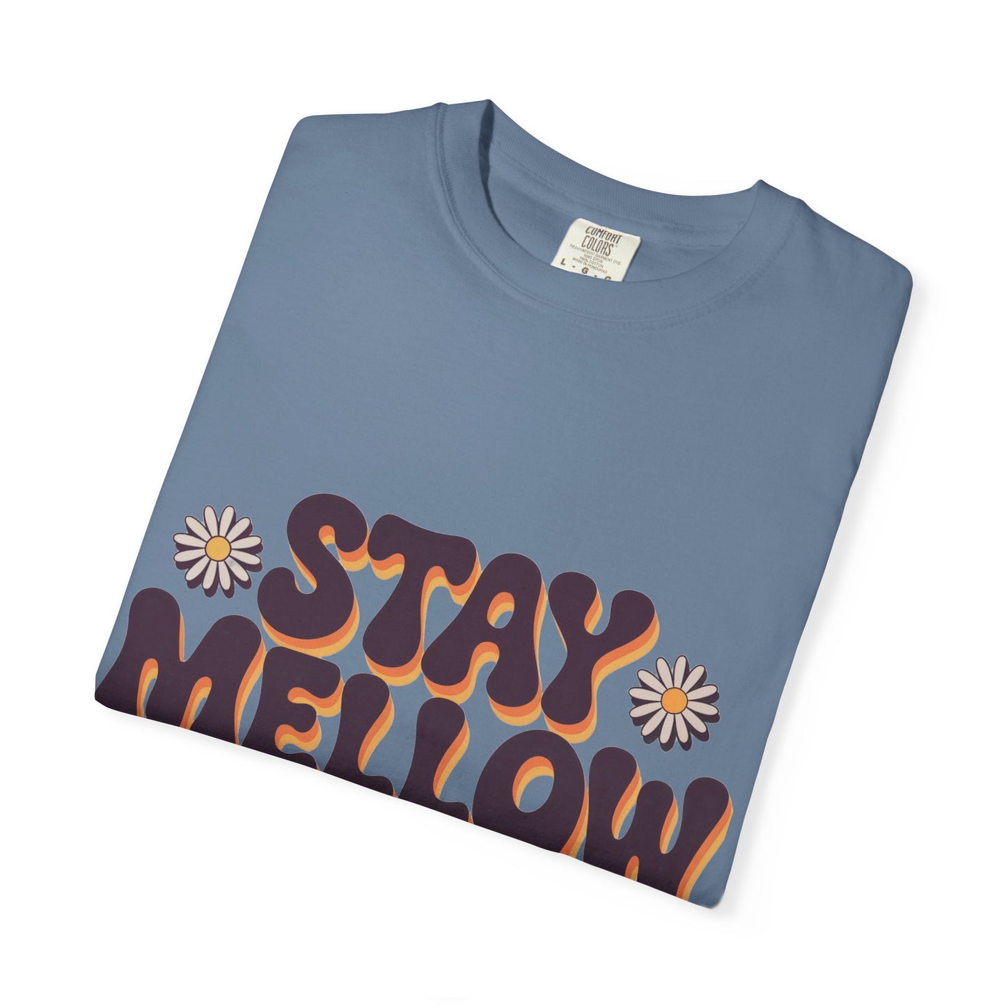 Stay Mellow T-Shirt