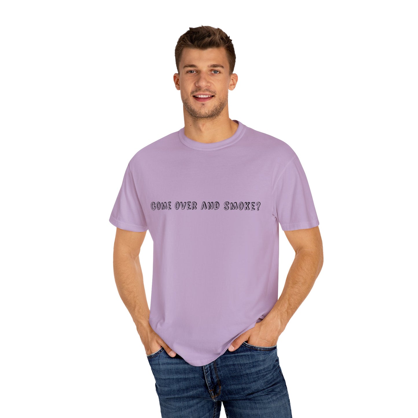 Come Over and Smoke T-Shirt