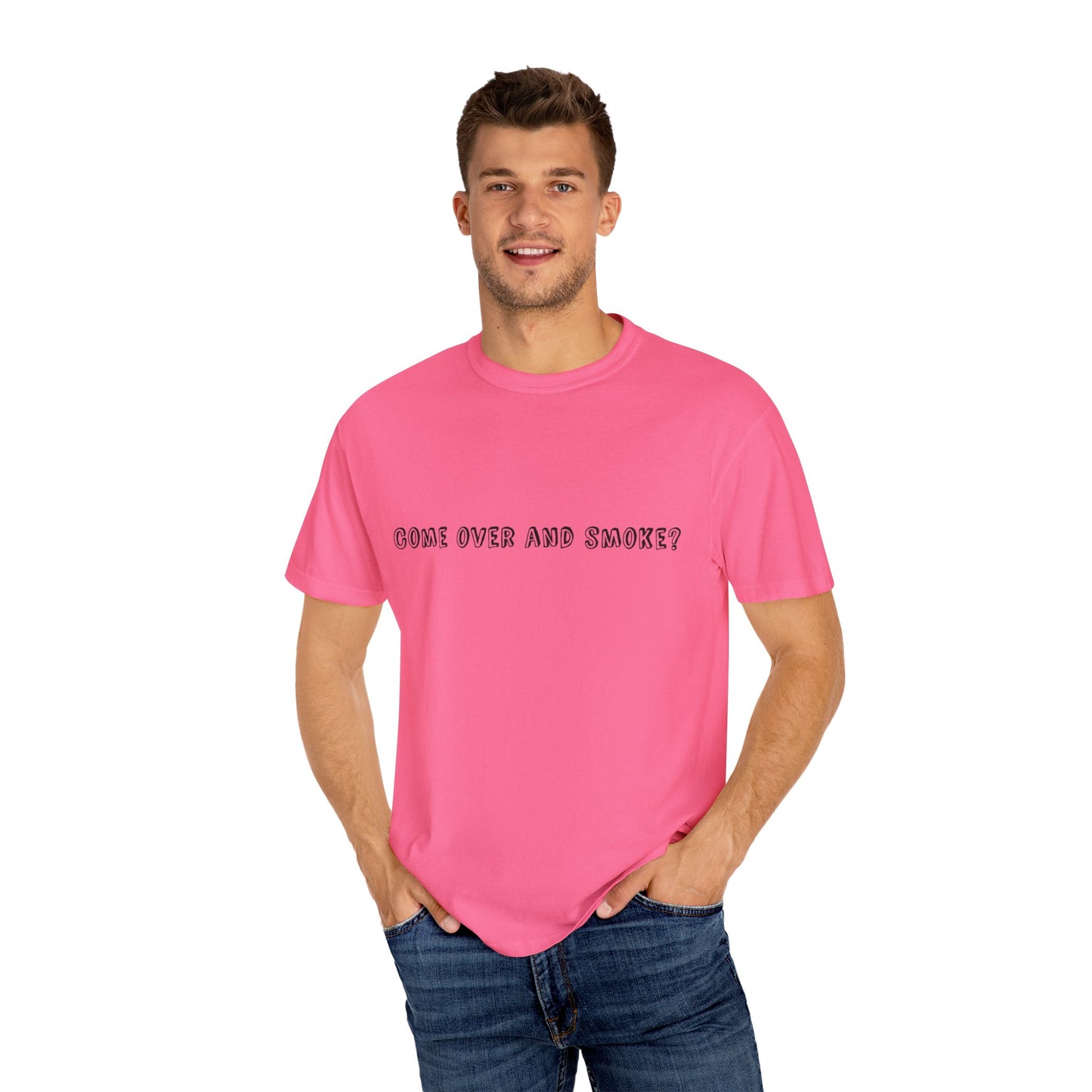 Come Over and Smoke T-Shirt