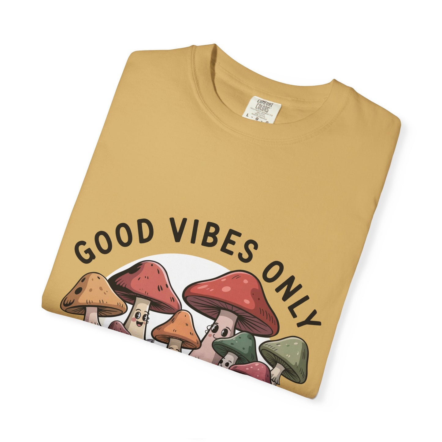 Good Vibes Only T-Shirt