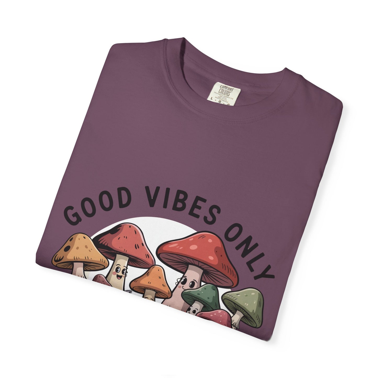 Good Vibes Only T-Shirt