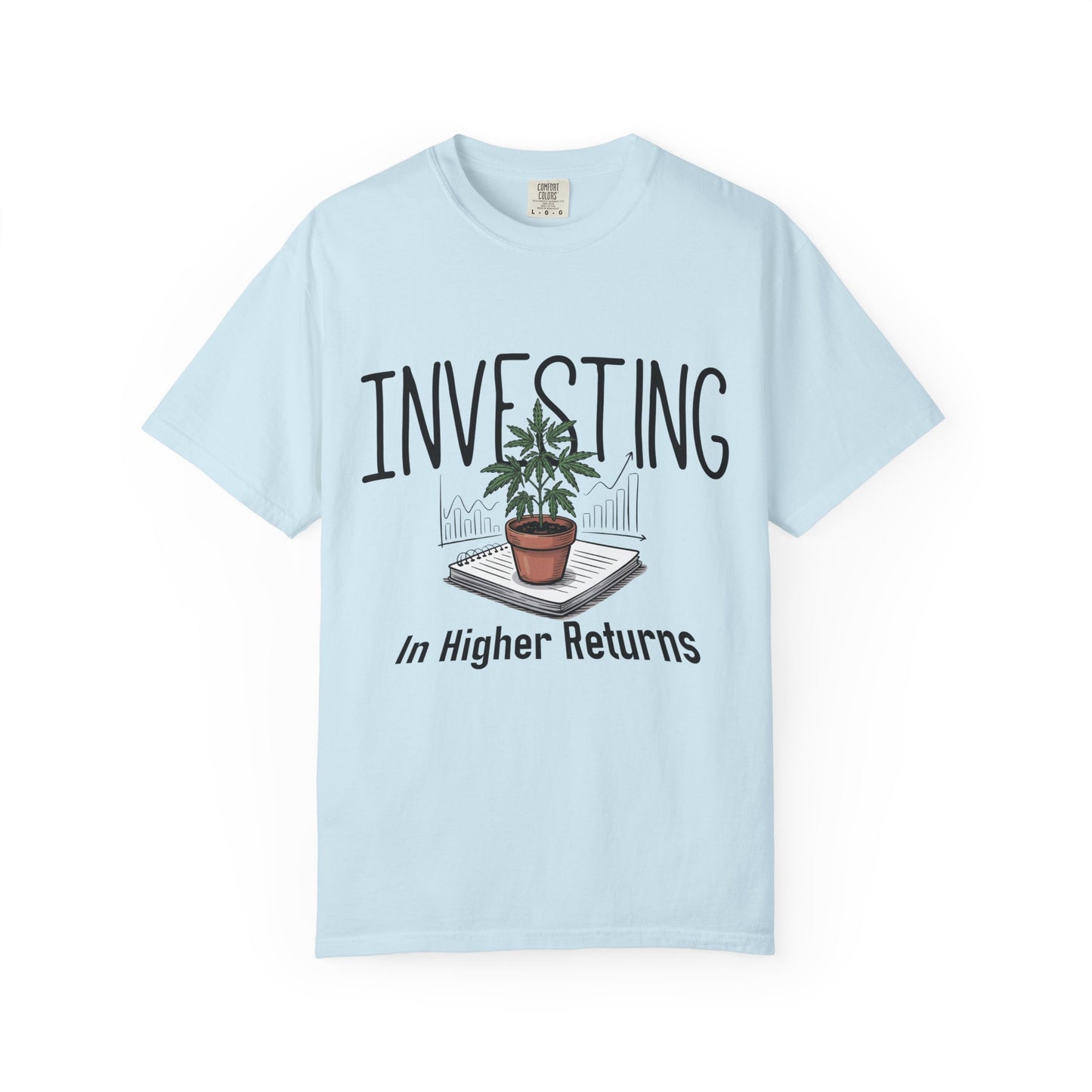Higher Returns T-Shirt