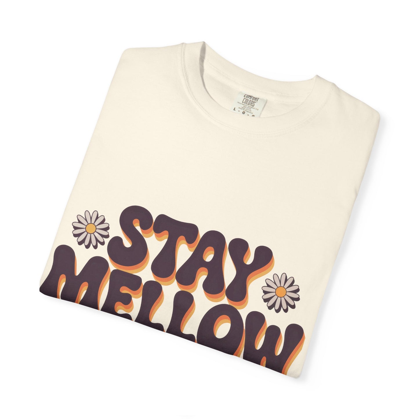 Stay Mellow T-Shirt