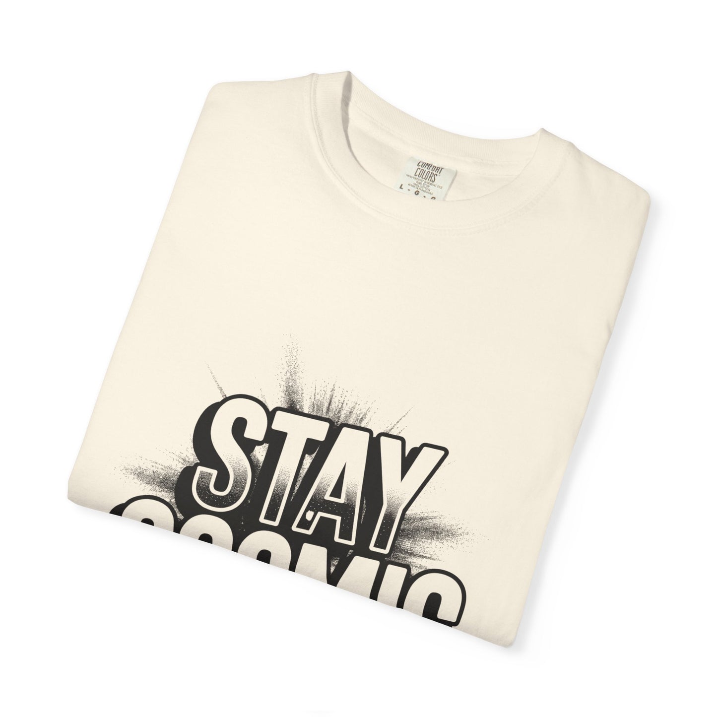 Stay Cosmic T-Shirt