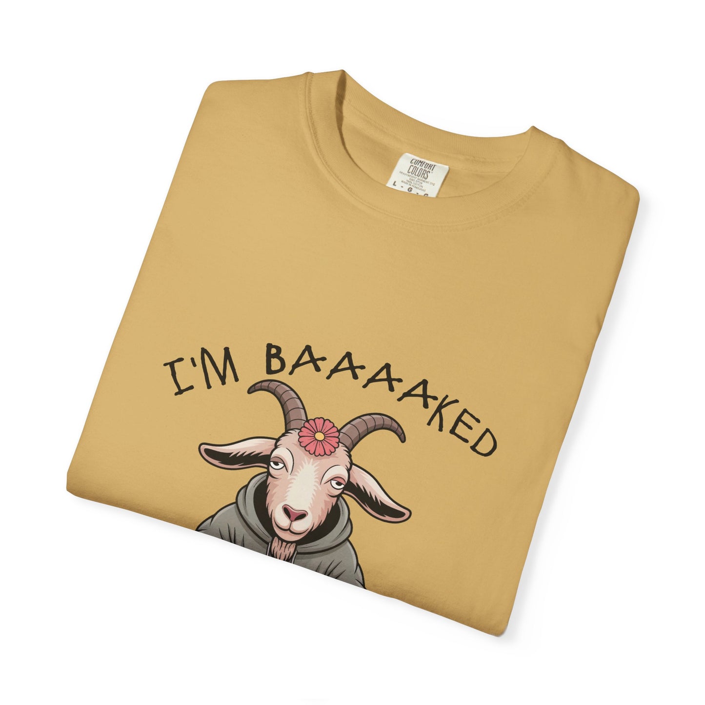 I'm Baaaaked T-Shirt
