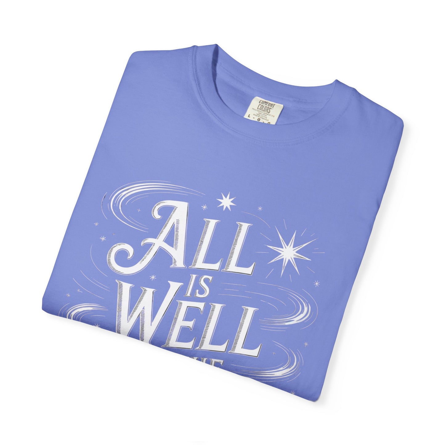 All Is Well In The Cosmos T-Shirt