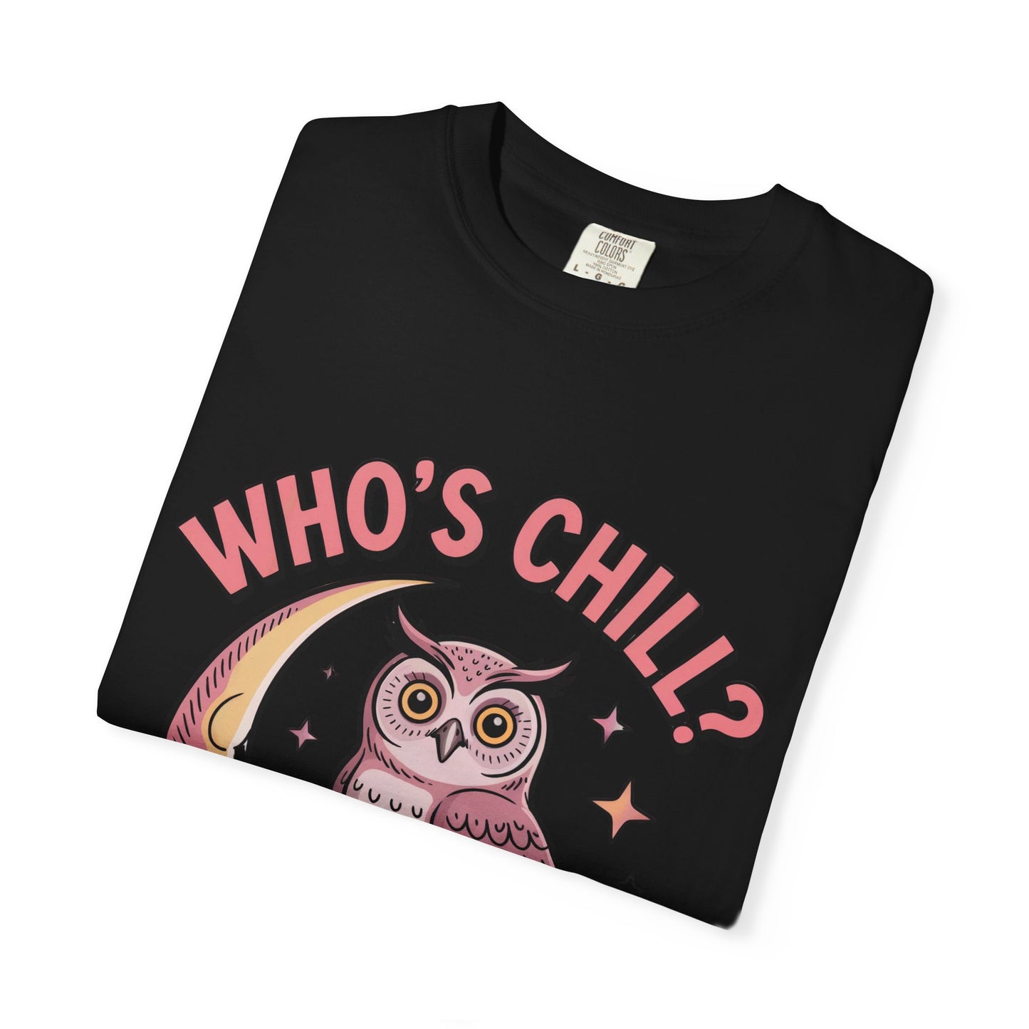Who's Chill? T-Shirt