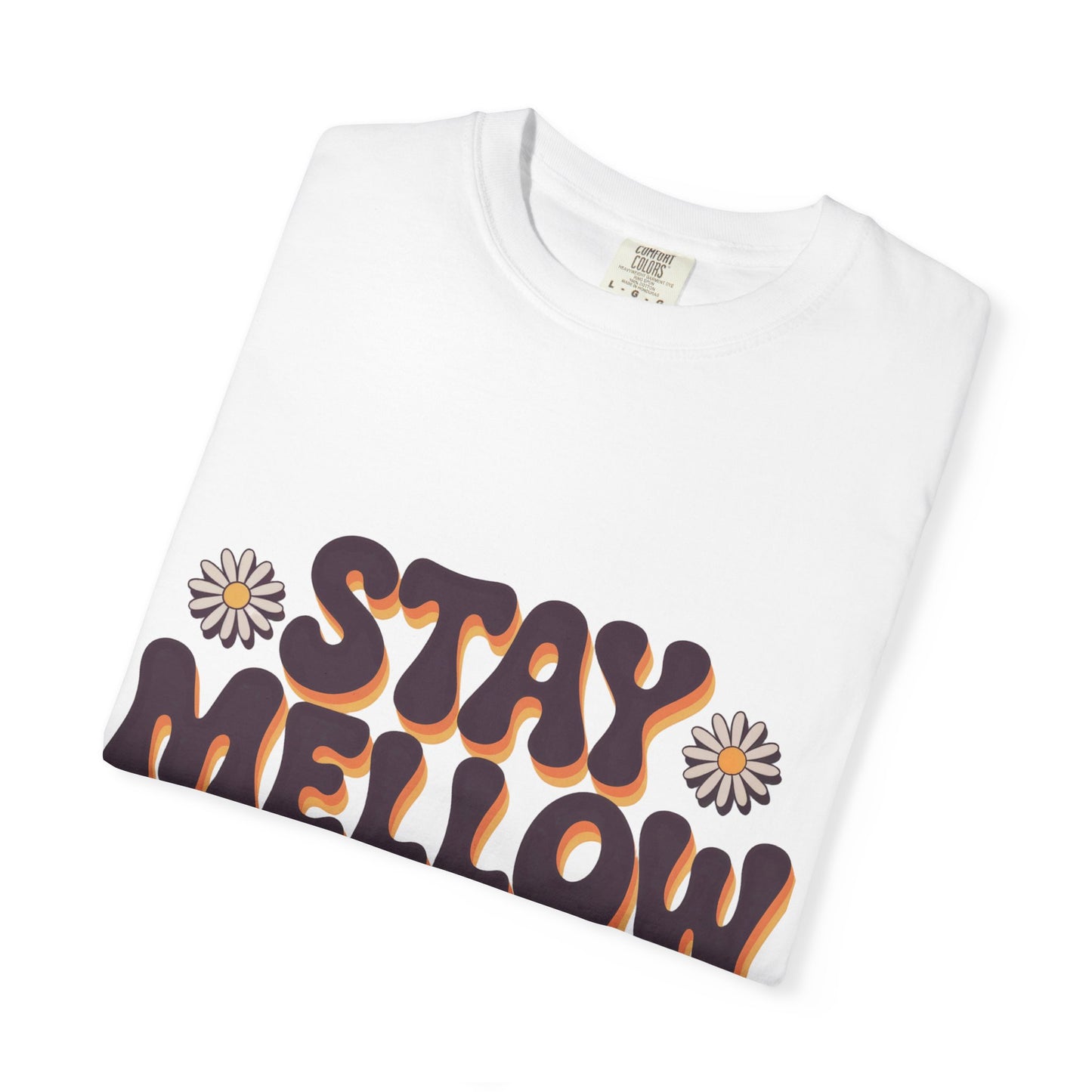 Stay Mellow T-Shirt