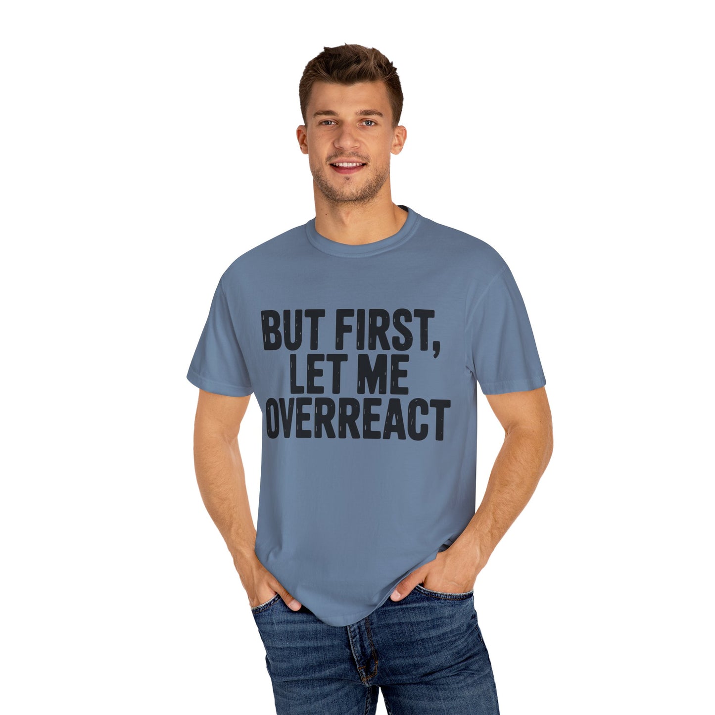 Overreact T-Shirt