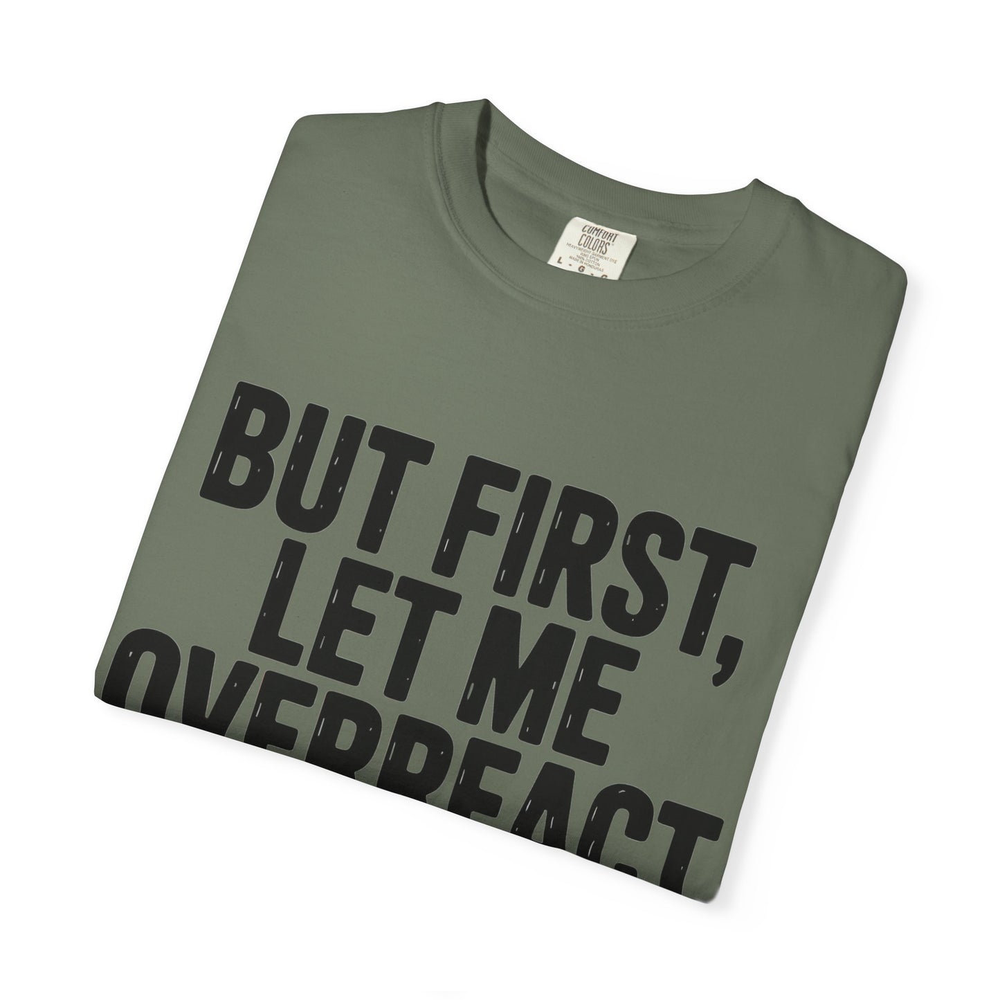 Overreact T-Shirt