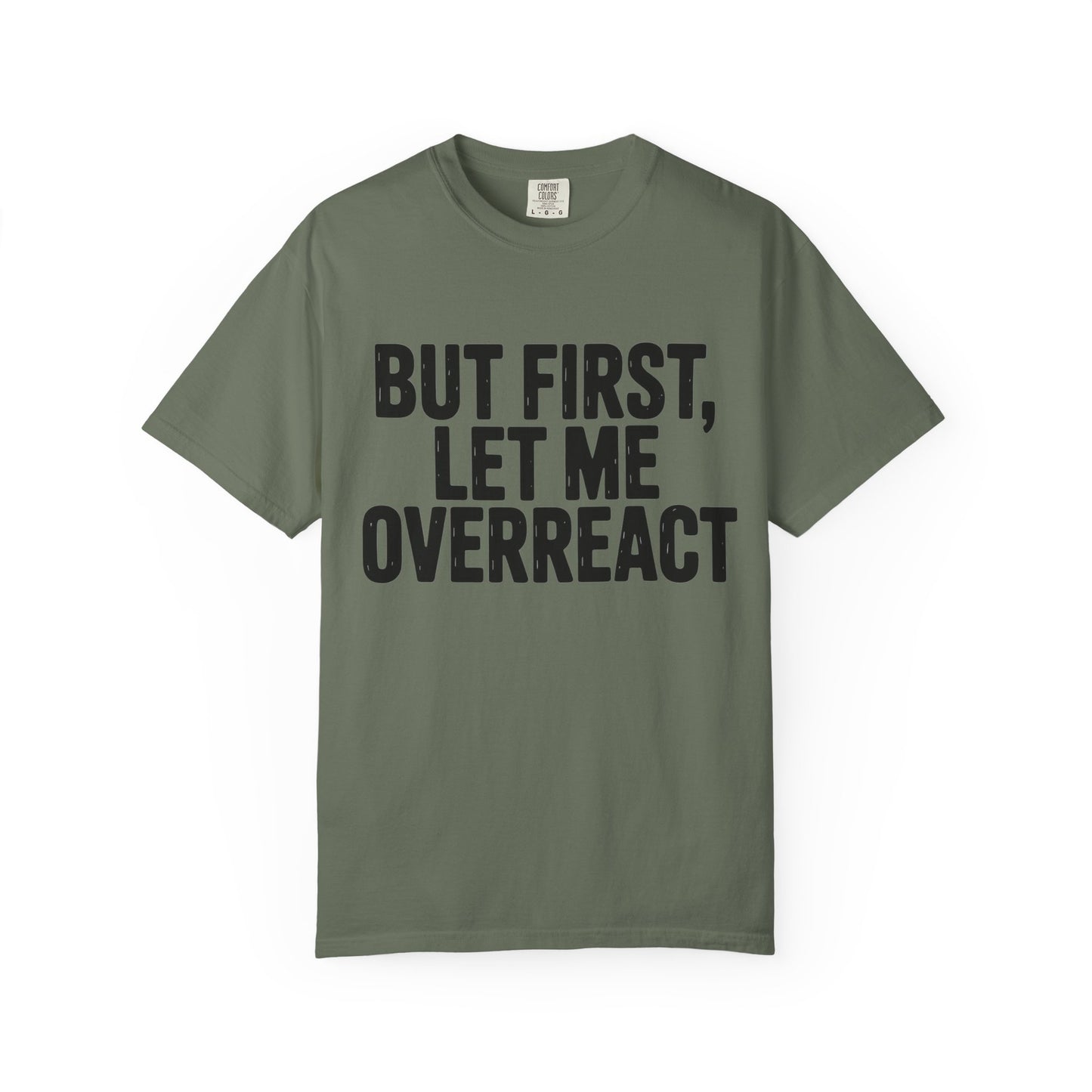 Overreact T-Shirt