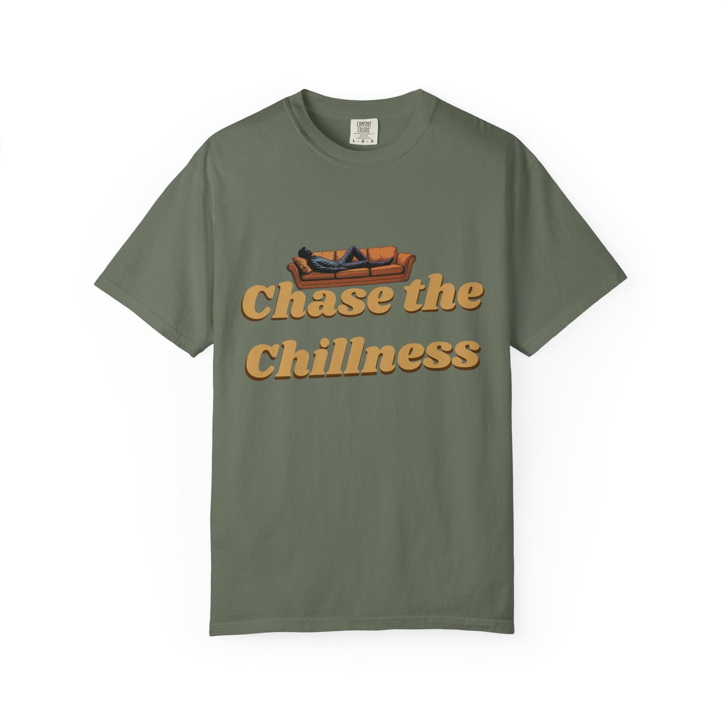 Chase the Chillness T-Shirt