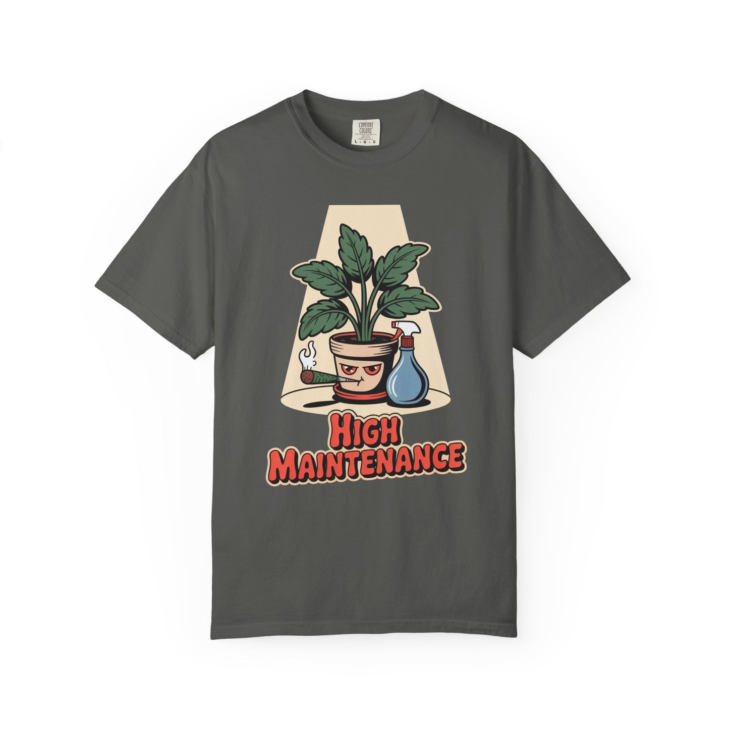 High Maintenance T-Shirt