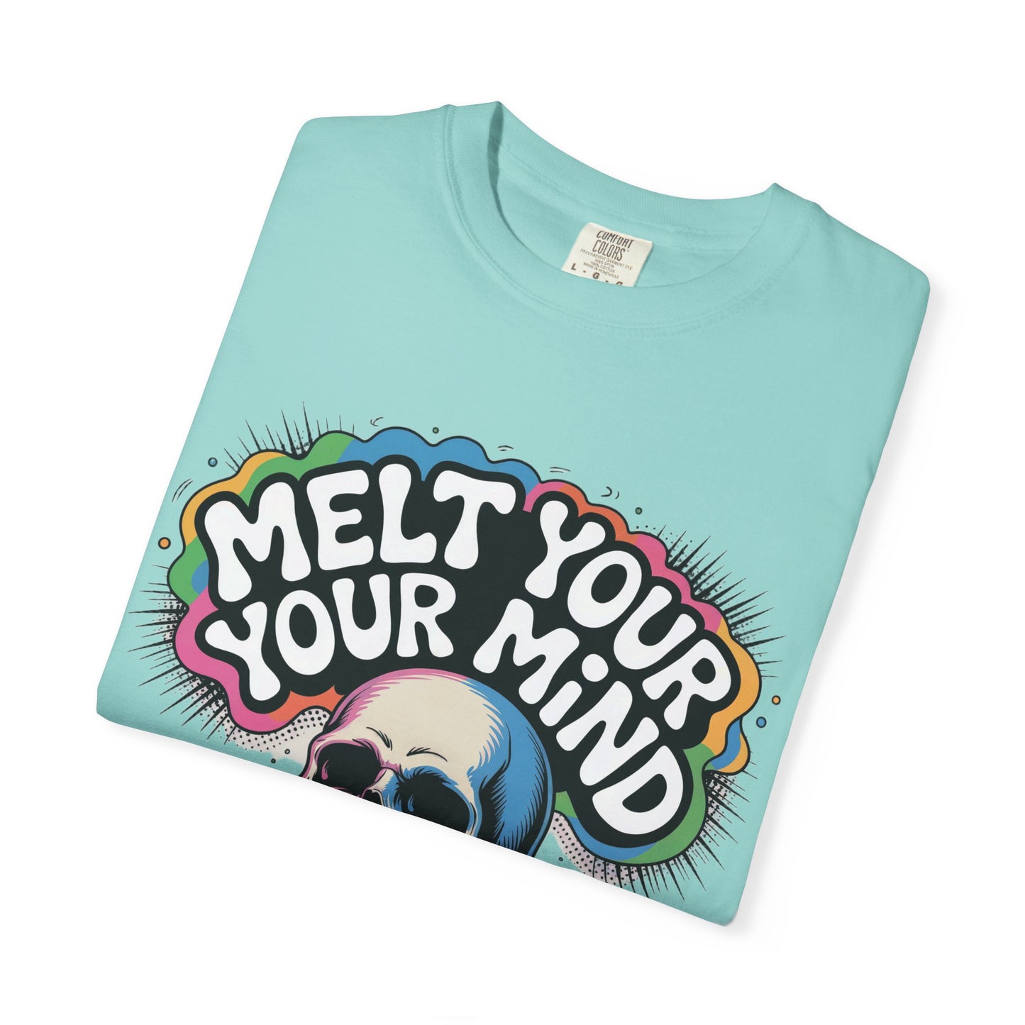 Melt Your Mind T-Shirt
