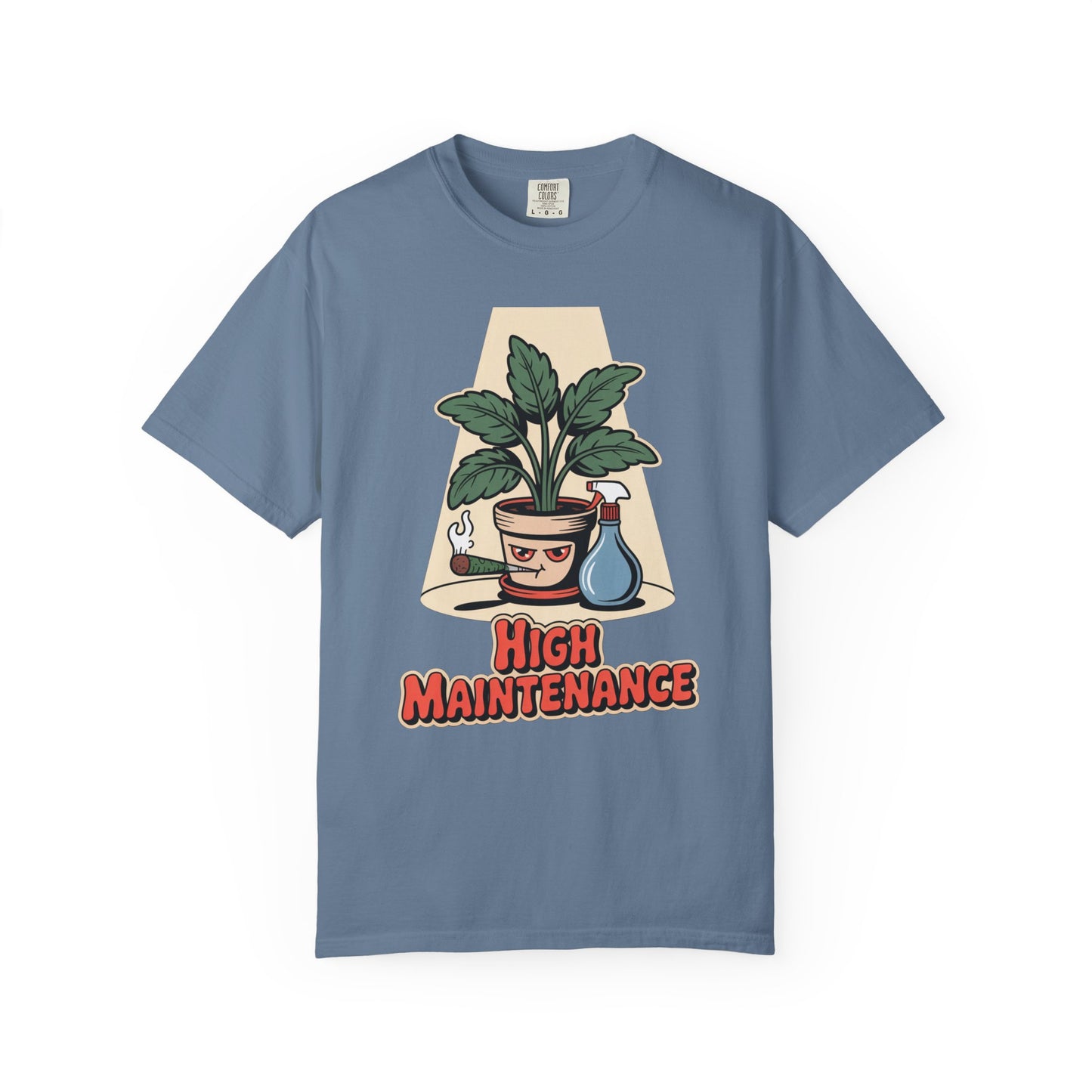 High Maintenance T-Shirt