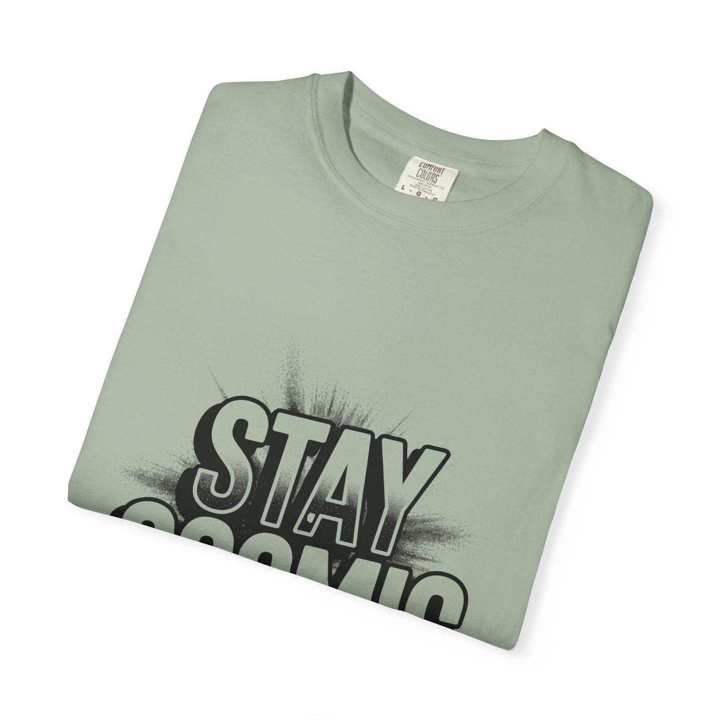 Stay Cosmic T-Shirt
