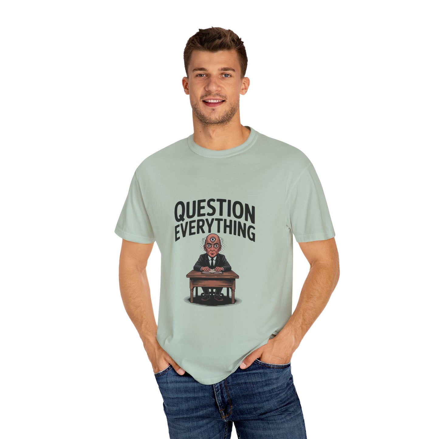 Question Everything T-Shirt
