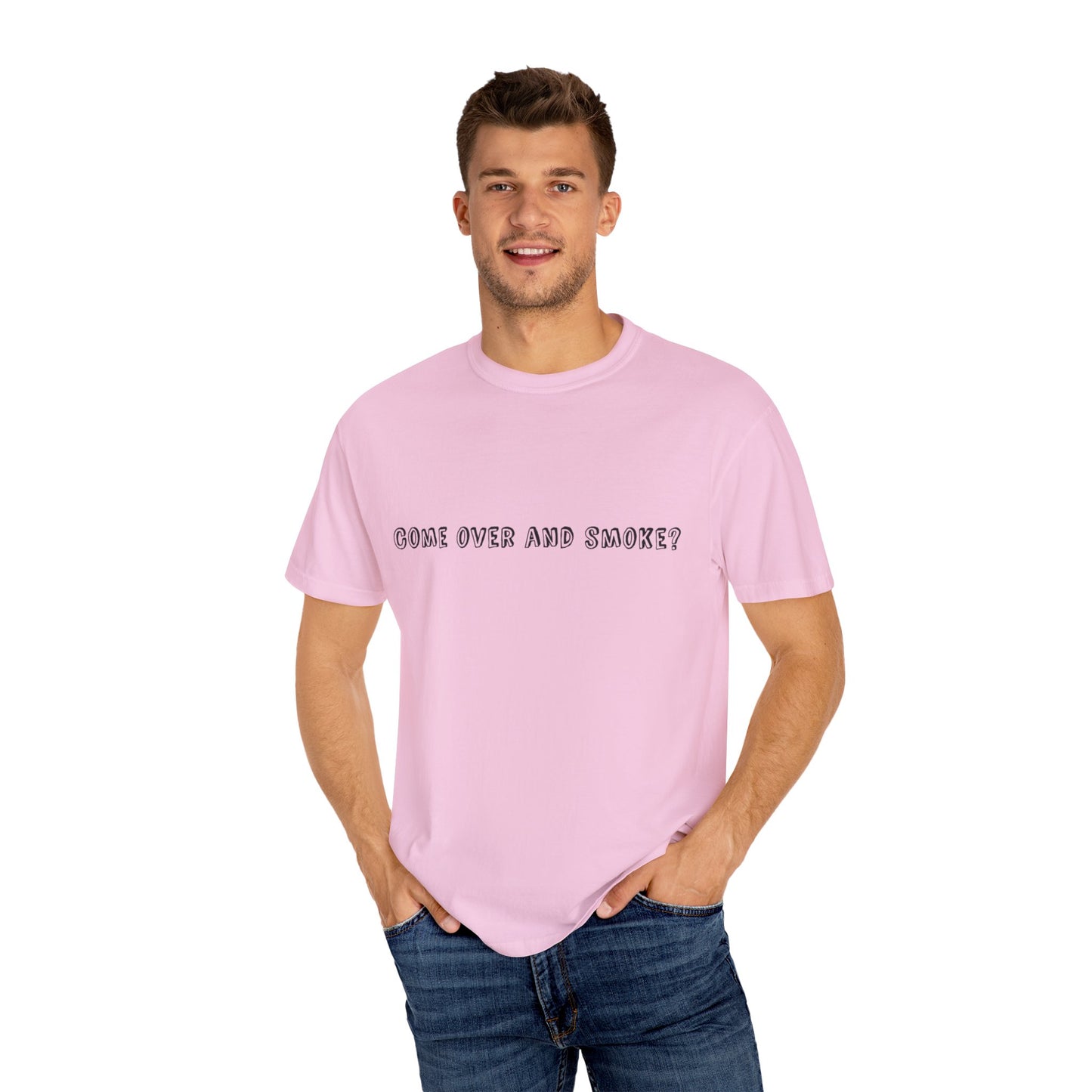 Come Over and Smoke T-Shirt