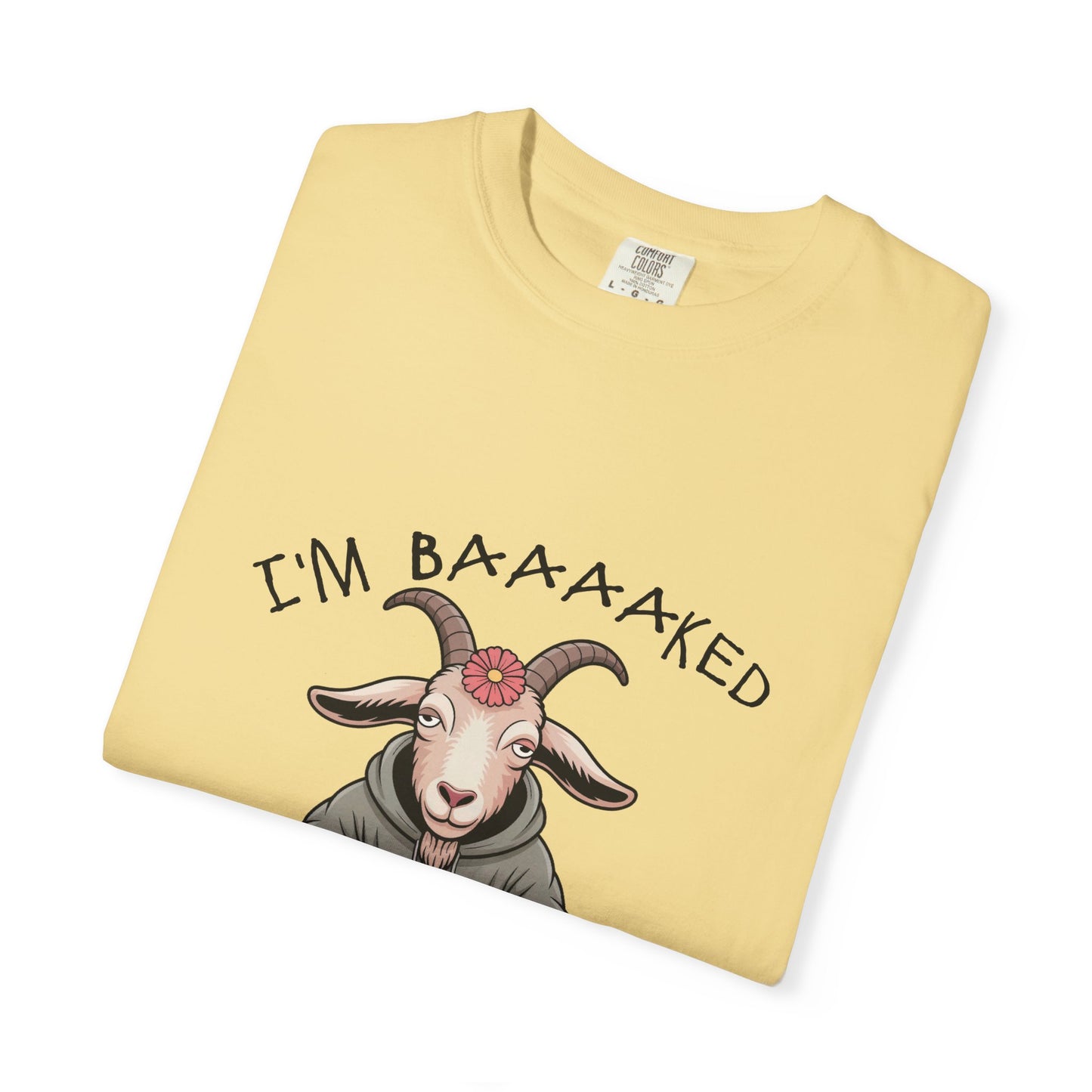 I'm Baaaaked T-Shirt