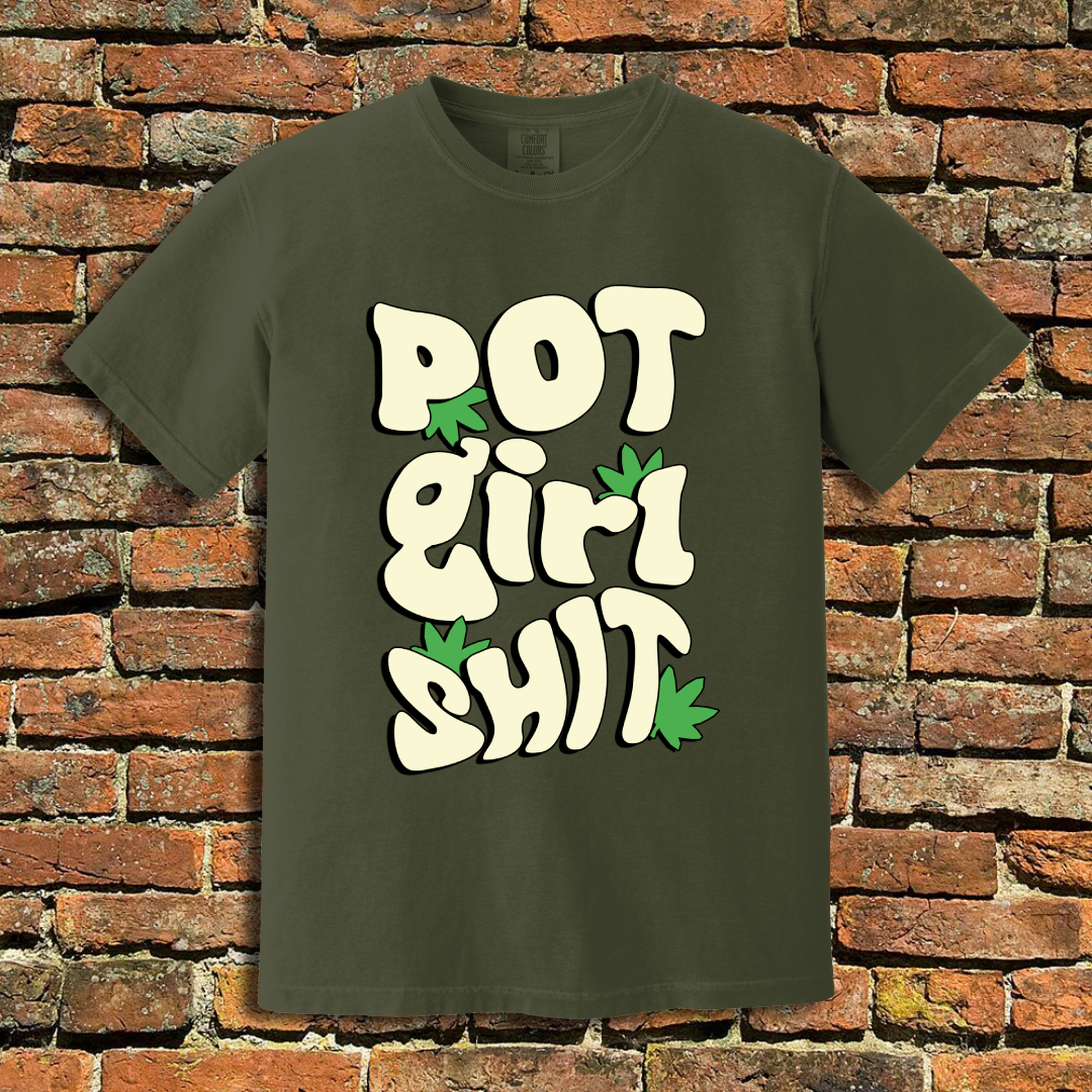 Pot Girl Shit T-Shirt