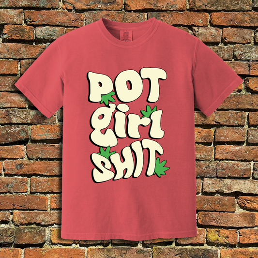 Pot Girl Shit T-Shirt