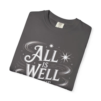 All Is Well In The Cosmos T-Shirt