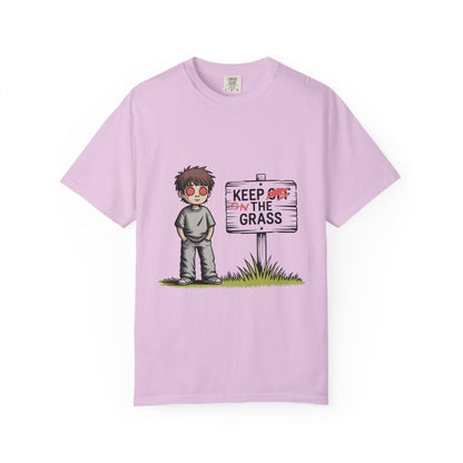 Keep Off The Grass T-Shirt