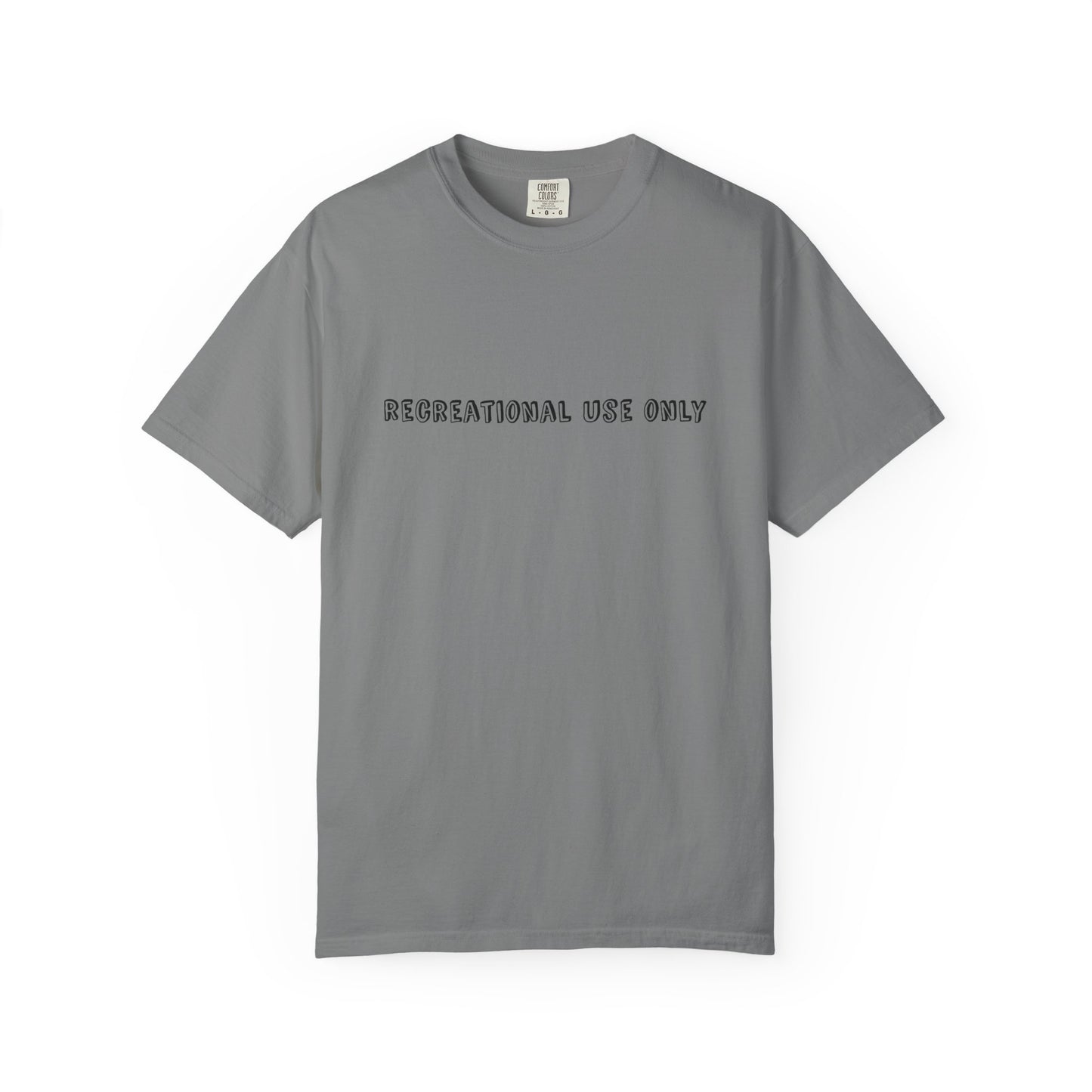 Recreational Use Only T-Shirt