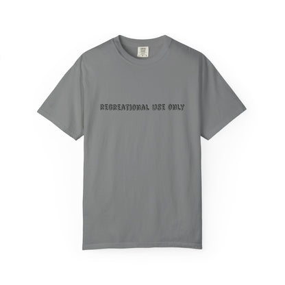 Recreational Use Only T-Shirt