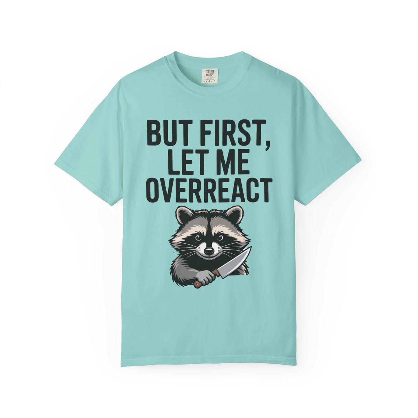 Overreact T-Shirt