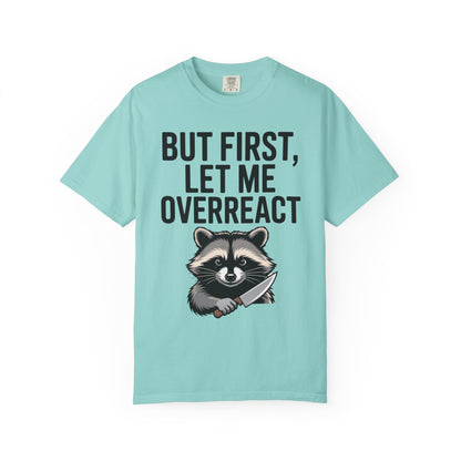 Overreact T-Shirt
