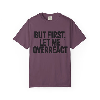 Overreact T-Shirt