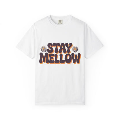 Stay Mellow T-Shirt