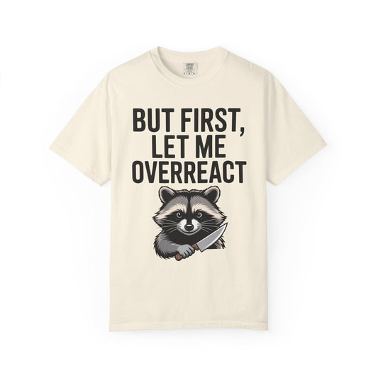 Overreact T-Shirt