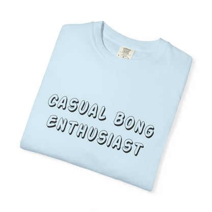 Casual Bong Enthusiast T-Shirt
