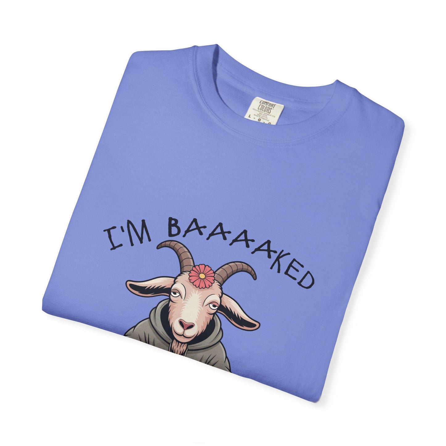 I'm Baaaaked T-Shirt