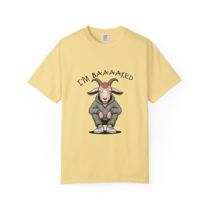I'm Baaaaked T-Shirt