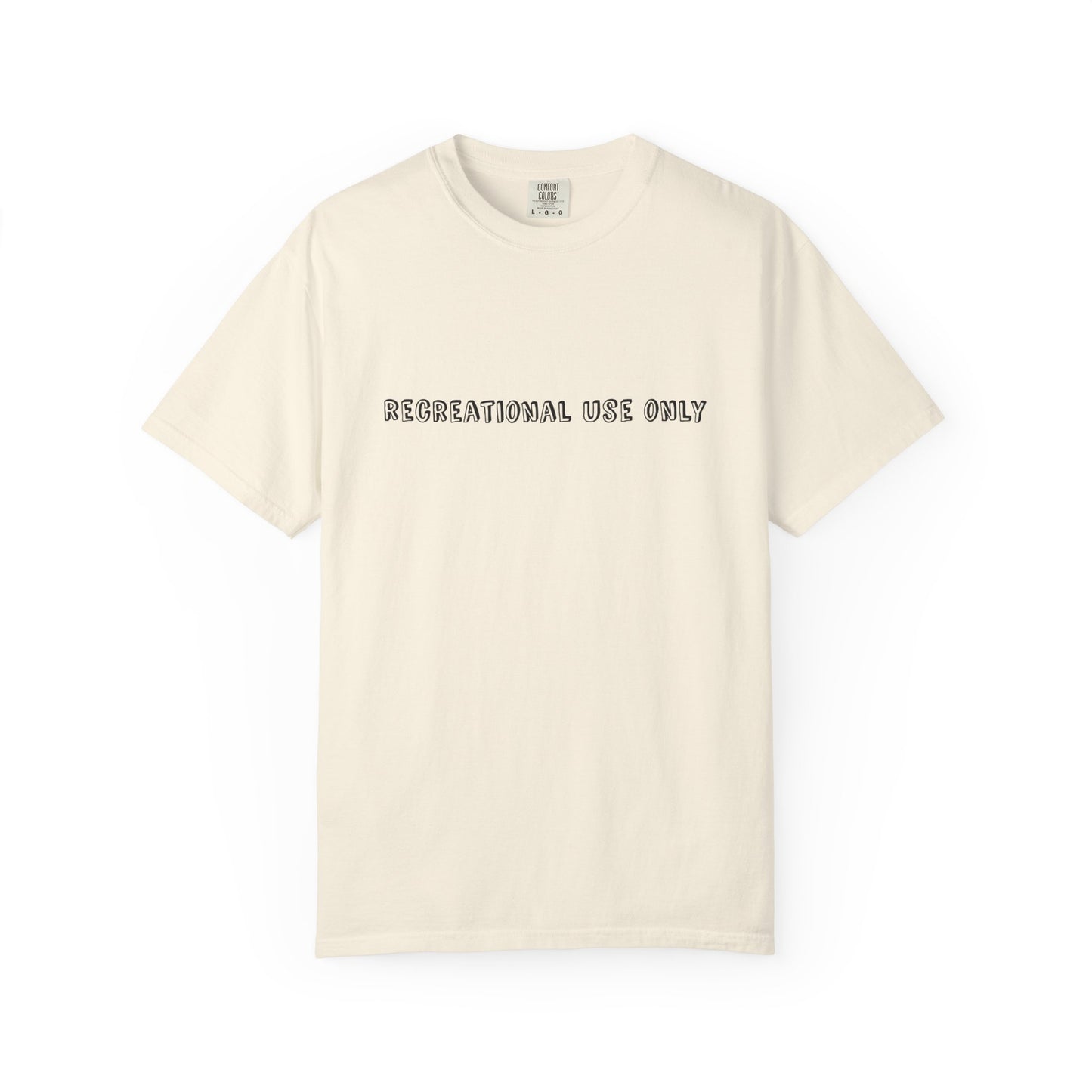 Recreational Use Only T-Shirt