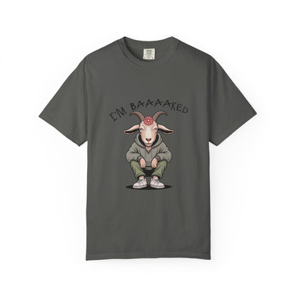 I'm Baaaaked T-Shirt