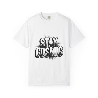 Stay Cosmic T-Shirt
