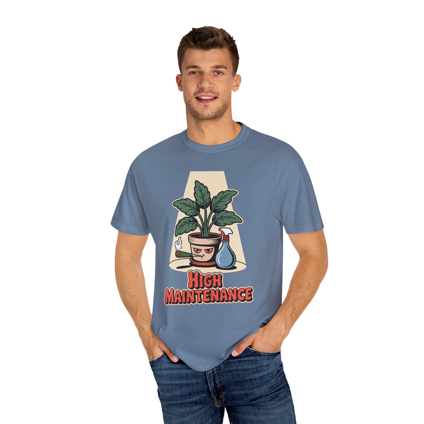 High Maintenance T-Shirt