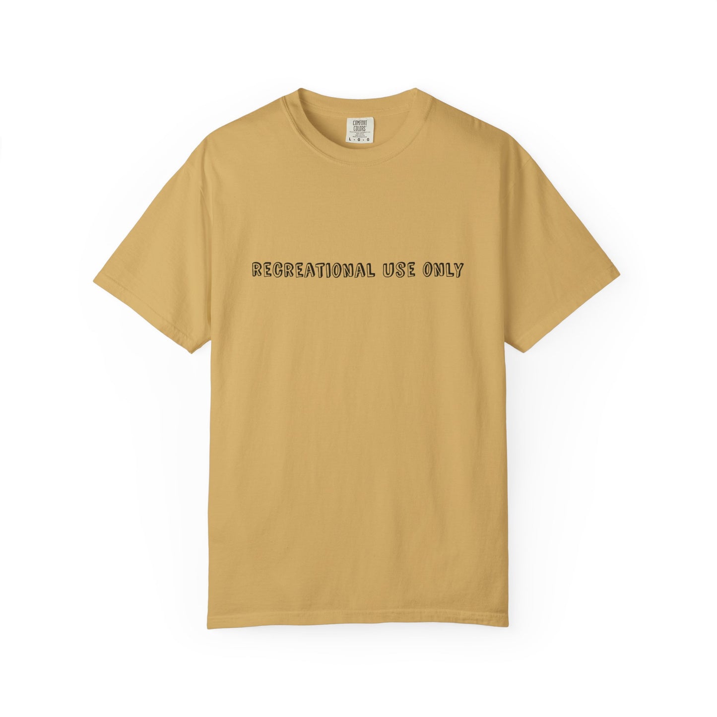 Recreational Use Only T-Shirt