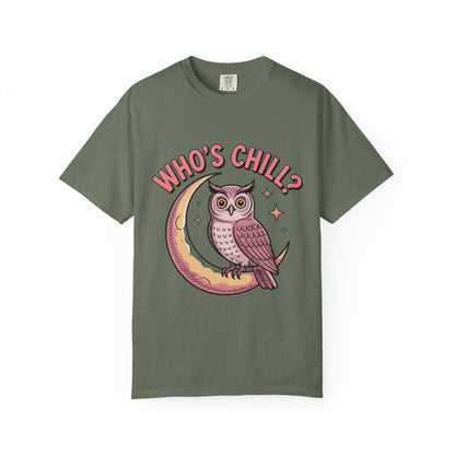 Who's Chill? T-Shirt