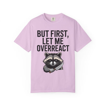 Overreact T-Shirt
