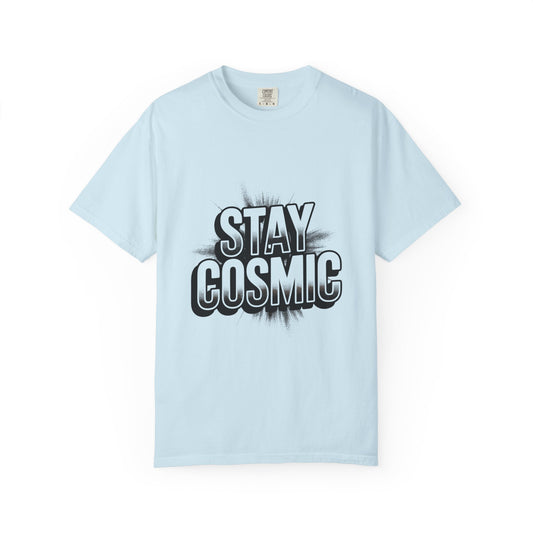 Stay Cosmic T-Shirt